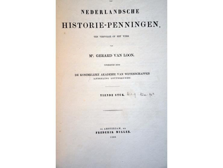 Literature Coins, banknotes and honours Vervolg van Loon in 10 delen compleet Academie van Wetenschappen 1821-1869. Zeldzaam
