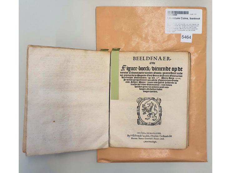 Literature Coins, banknotes and honours Placcaet Ende ordonnantie van mijn heeren die Staten Generael der Vereenichde Nederla