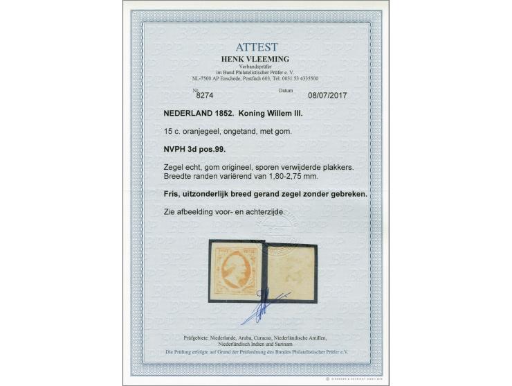 15 cent oranjegeel pos. 99, zeer breedrandig luxe ex. met certificaat Vleeming 2017, cat.w. 1100+