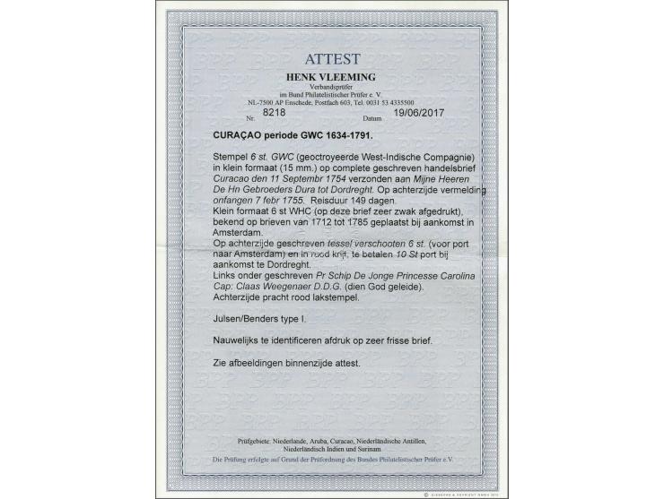 Complete handelsbrief van Curaçao 11-9-1754 via Texel en Amsterdam naar Dordrecht met onduidelijke afdruk van het 6-stuiverst