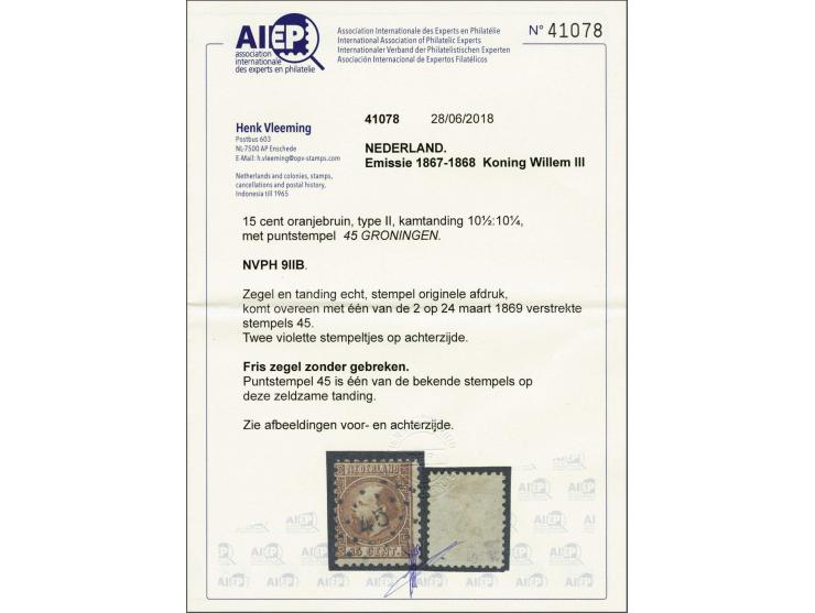 15 cent oranjebruin type II tanding 10½ x 10¼, pracht ex. met certificaat Vleeming 2018, cat.w. 1500