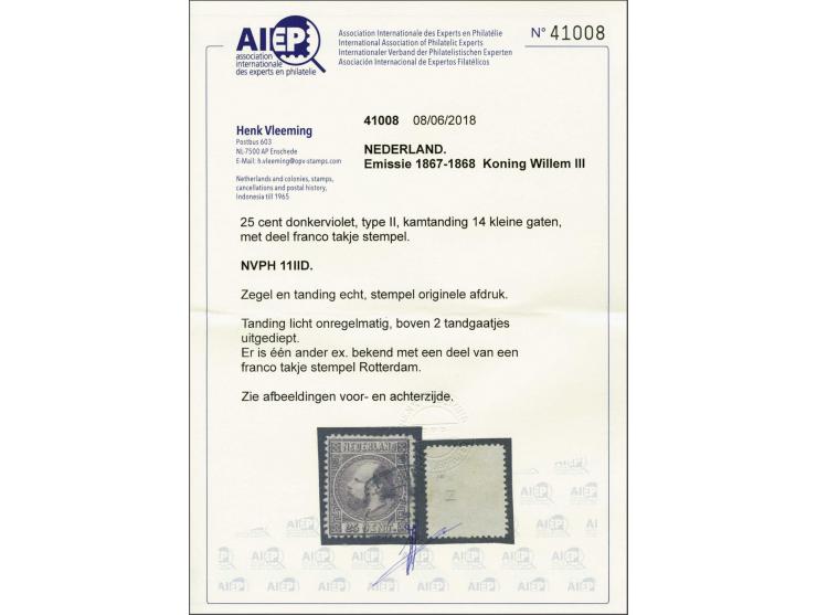25 cent donkerviolet type II tanding 14 kleine gaten met deel franco-takjestempel Rotterdam, pracht ex. met certificaat Vleem