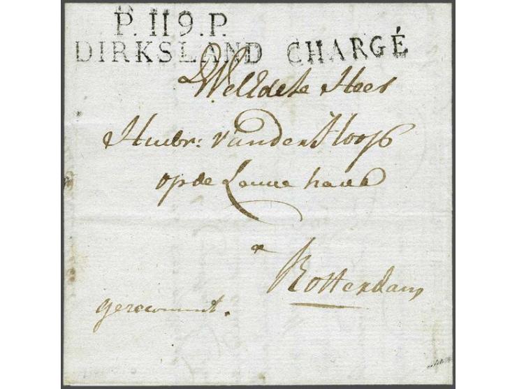 P.119.P. DIRSKSLAND en CHARGÉ in zwart, pracht afdrukken op brief 9-6-1813 naar Rotterdam, 6 déc vooruitbetaald port, pracht 