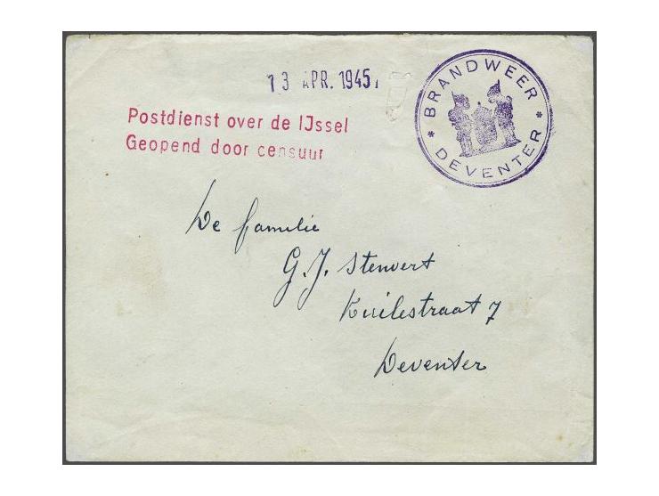 Ongefrankeerde envelop lokaal te Deventer 13-4-1945 met stempels Postdienst over de IJssel. Geopend door censuur in rood en r