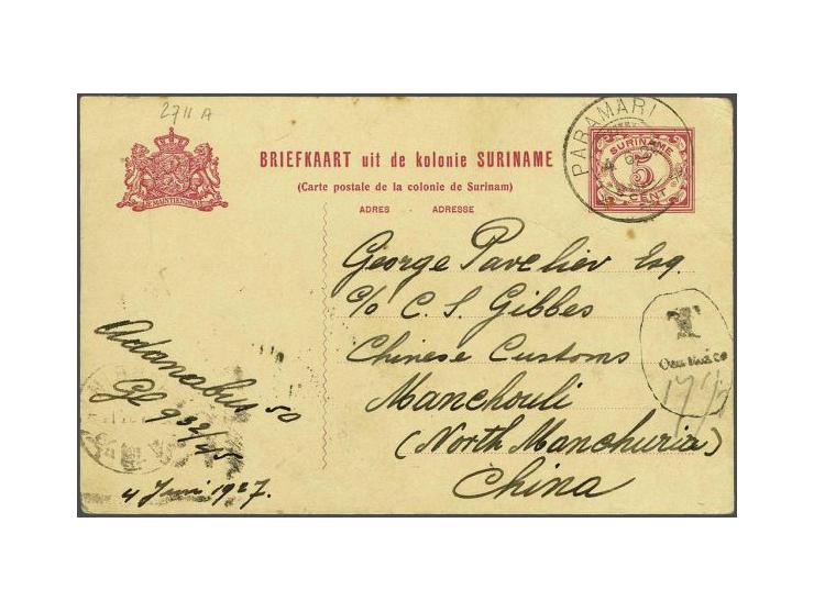 Briefkaart 5 cent van Paramaribo naar Manchouli (North Manchuria) China 4.6.27, met port belast, vrijwel pracht ex.