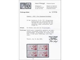 1912 Pro-Juventute forerunner 10 centimes carmine red, Italian text with certificate Renggli 2009 (from block of 4), cat.v. 4